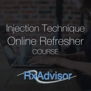 Injection Technique – Online Refresher Course Online